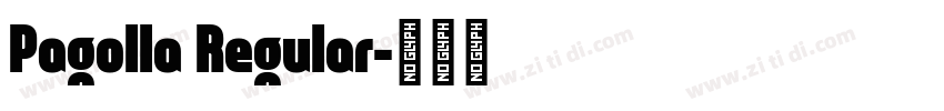Pagolla Regular字体转换